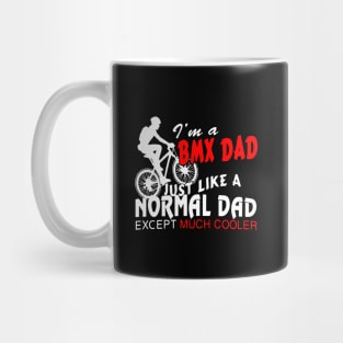 Bmx Dad Biker T-Shirt Mug